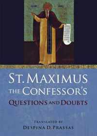 St. Maximus the Confessor's  Questions and Doubts