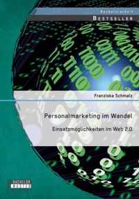 Personalmarketing im Wandel