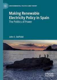 Making Renewable Electricity Policy in Spain