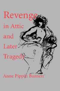 Revenge In Attic And Later Tragedy