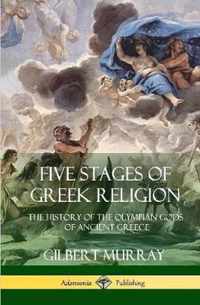 Five Stages of Greek Religion