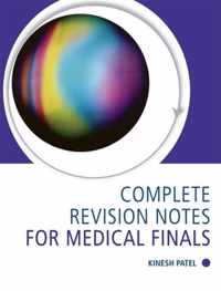 Complete Revision Notes For Medical Finals