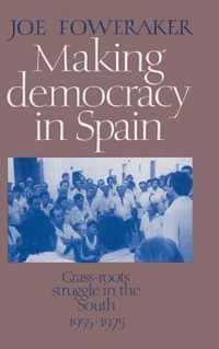 Making Democracy in Spain