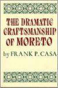 The Dramatic Craftmanship of Moreto