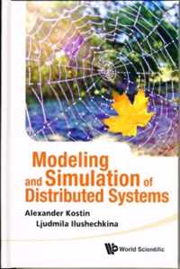 Modeling And Simulation Of Distributed Systems (With Cd-rom)