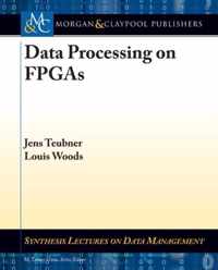 Data Processing on FPGAs