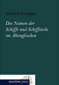 Die Namen der Schiffe und Schiffsteile im Altenglischen