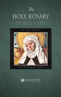 The Holy Rosary through the Visions of Saint Bridget of Sweden