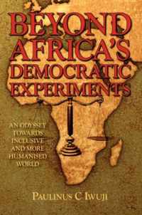 Beyond Africa's Democratic Experiments