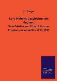 Lord Mahons Geschichte von England