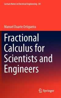 Fractional Calculus for Scientists and Engineers