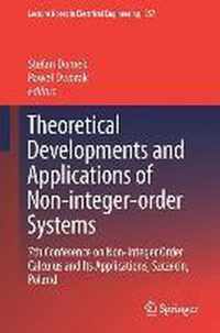 Theoretical Developments and Applications of Non Integer Order Systems