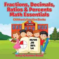 Fractions, Decimals, Ratios & Percents Math Essentials