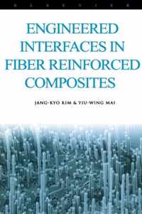 Engineered Interfaces in Fiber Reinforced Composites