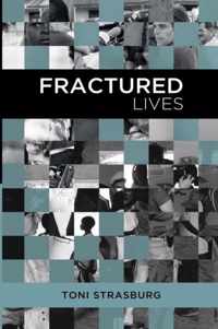 Fractured Lives