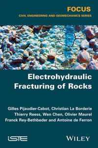 Electro Hydraulic Fracturing Of Rocks