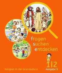 fragen - suchen - entdecken Band 1/2 - Ausgabe B - Schülerbuch