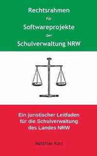 Rechtsrahmen fur Softwareprojekte der Schulverwaltung NRW