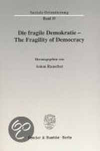 Die Fragile Demokratie / The Fragility of Democracy