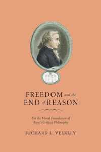 Freedom and the End of Reason