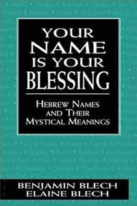 Your Name Is Your Blessing