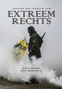 Achter het schild van extreemrechts - Bas Bogaerts, Hind Fraihi - Paperback (9789463832106)