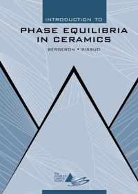 Introduction To Phase Equilibria In Ceramics