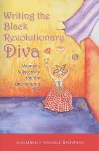 Writing the Black Revolutionary Diva