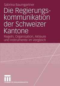 Die Regierungskommunikation Der Schweizer Kantone