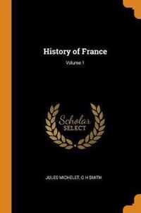 History of France; Volume 1