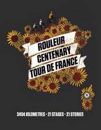 Rouleur Centenary Tour de France