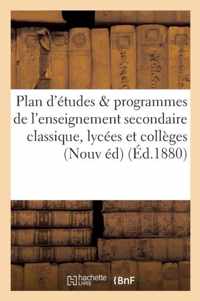 Plan d'Etudes Et Programmes de l'Enseignement Secondaire Classique Dans Les Lycees Et Colleges