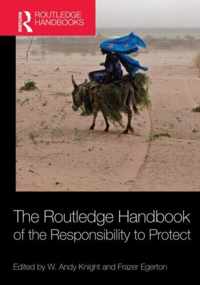 The Routledge Handbook of the Responsibility to Protect