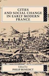 Cities and Social Change in Early Modern France