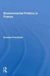 Environmental Politics in France