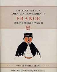 Instructions for American Servicemen in France During World War II