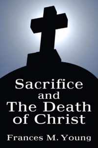 Sacrifice and the Death of Christ