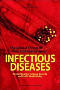 The Global Threat of New and Reemerging Infectious Diseases