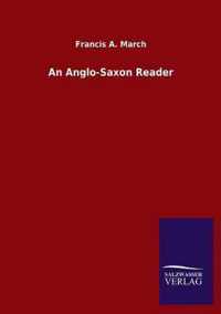 An Anglo-Saxon Reader