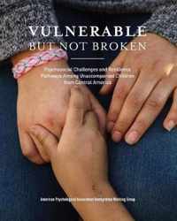 Vulnerable But Not Broken