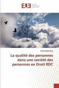 La qualite des personnes dans une societe des personnes en Droit RDC