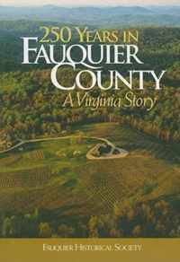 250 Years in Fauquier County