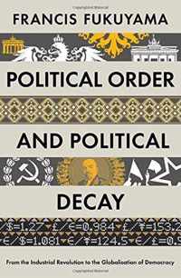 Political Order & Political Decay