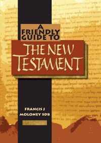 Friendly Guide to the New Testament