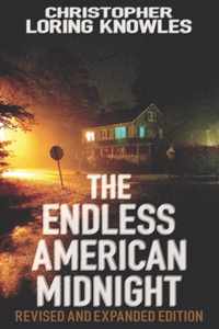 The Endless American Midnight