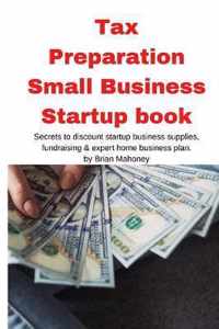 Tax Preparation Small Business Startup book