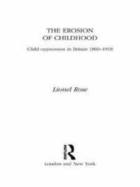 The Erosion of Childhood