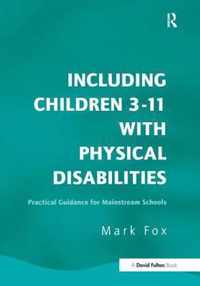 Including Children 3-11 with Physical Disabilities