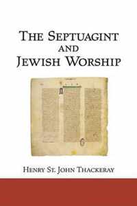 The Septuagint and Jewish Worship