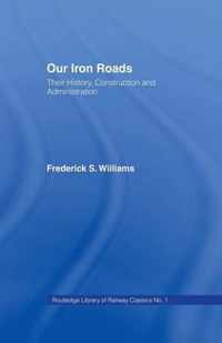 Our Iron Roads